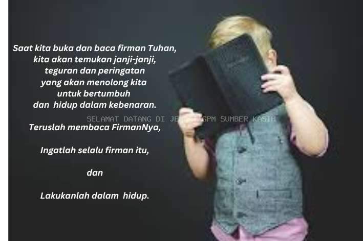 SANTAPAN HARIAN KELUARGA, JUMAT, 04 OKTOBER 2024, Yosua 8 : 30 - 35, Simpanlah Firman Tuhan dalam Ingatan