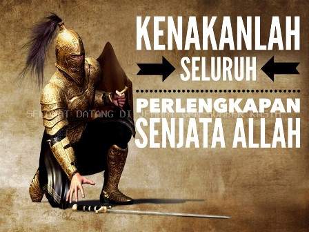 SANTAPAN HARIAN KELUARGA, Sabtu, 18 Januari 2025, Efesus 6 : 10 - 17 : Kenakan Perlengkapan Senjata Allah